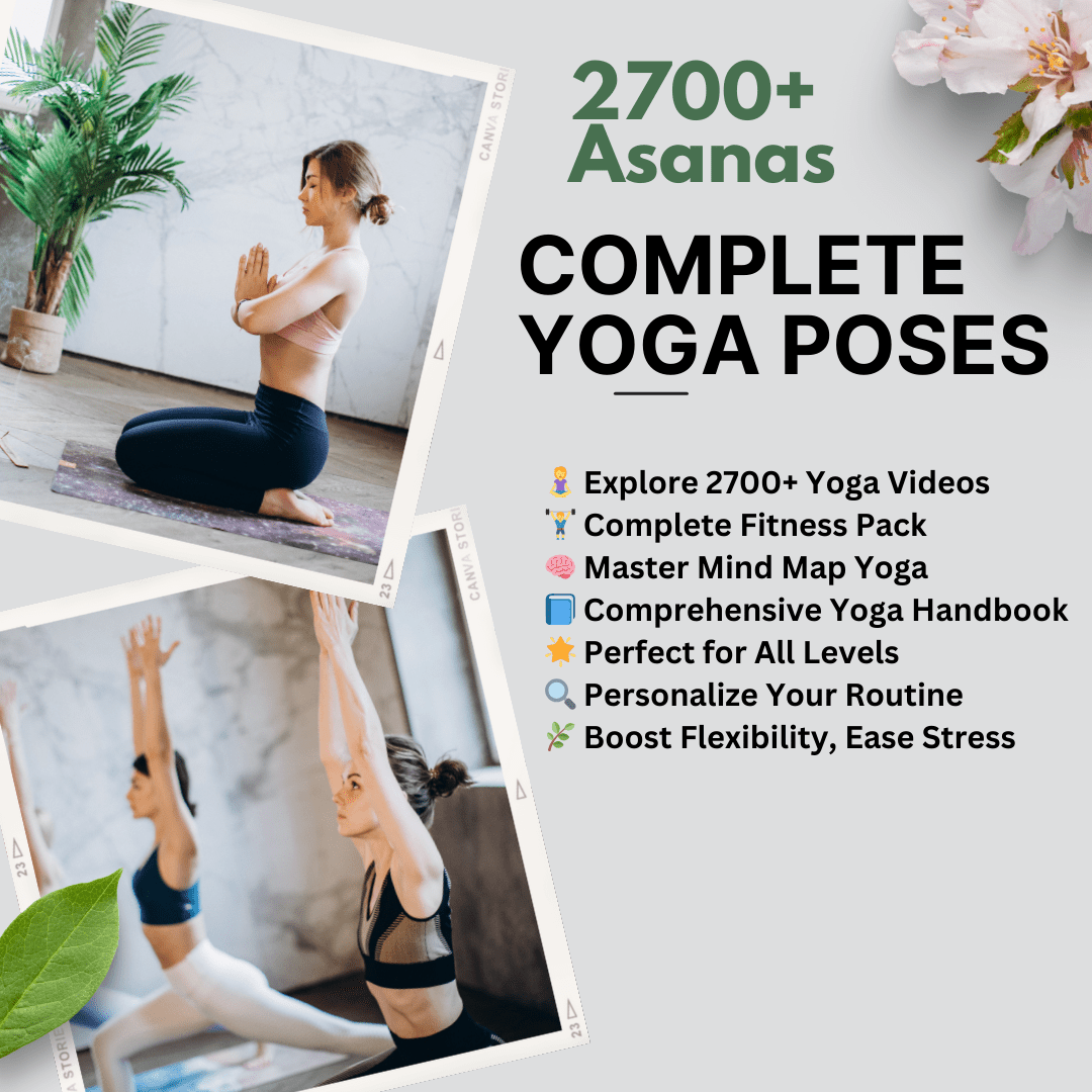 2700+ Asanas to Ignite Your Yoga Practice: The Ultimate Pose Collection! - Dev's Store